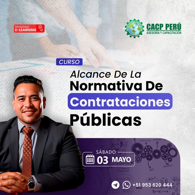 Alcance De La Normativa De Contrataciones Públicas. 2025 - 1 E-Learning