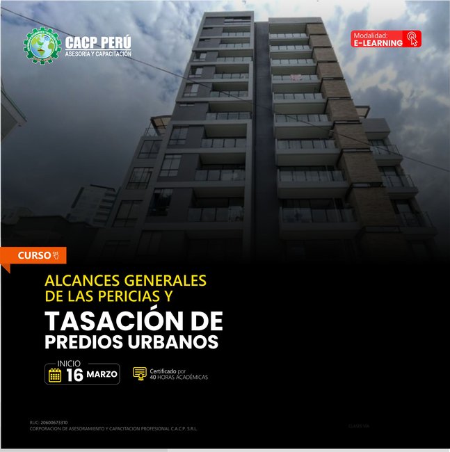 Alcances Generales De Las Pericias Y Tasación De Predios Urbanos 2024 - 1 E-Learning