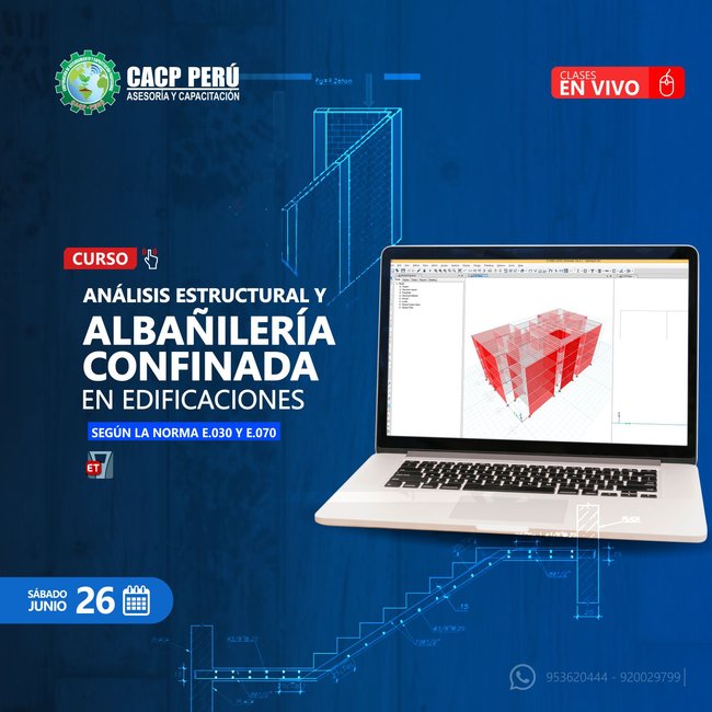 Análisis Estructural Y Albañilería Confinada En Edificaciones Según La Norma E.030 Y E.070. 2021 - 1