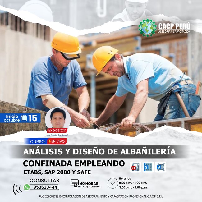 Análisis Y Diseño De Albañilería Confinada Empleando Etabs, Sap 2000 Y Safe 2023 - 2