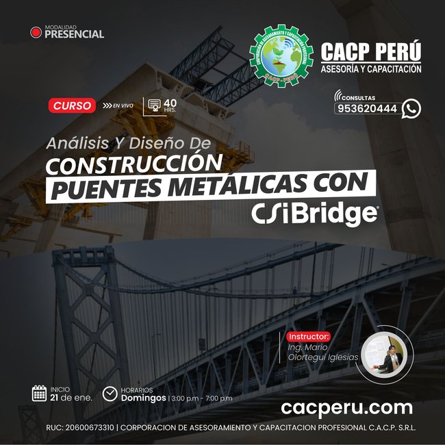Análisis Y Diseño De Construcción De Puentes Con Csi Bridge. 2023 - 2