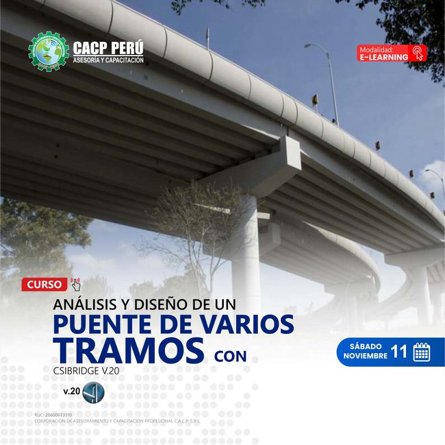 Análisis Y Diseño De Un Puente De Varios Tramos Con Csibridge V.20. 2023 - 2 E-Learning