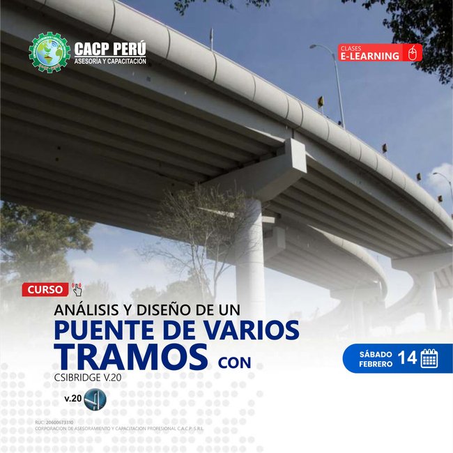 Análisis y diseño de un puente de varios tramos con CSIBRIDGE v.20. 2026-1 E