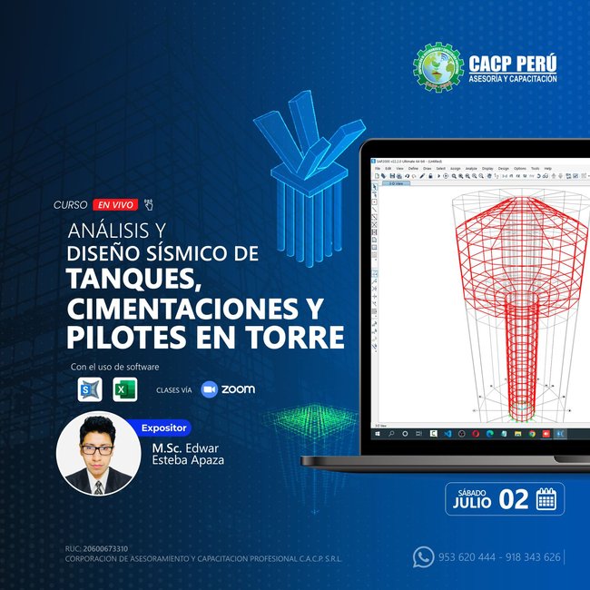 Análisis Y Diseño Sísmico De Tanques, Cimentaciones Y Pilotes En Torre. 2022 - 1