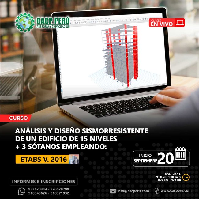 Análisis Y Diseño Sismorresistente De Un Edificio De 15 Niveles + 3 Sótanos Empleando: Etabs V. 2016. 2020 - 2
