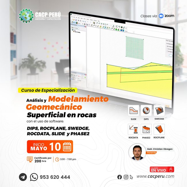 Análisis y modelamiento geomecánico superficial en rocas con el uso de software: DIPS, ROCPLANE, SWEDGE, ROCDATA, SLIDE Y PHASE2. 2026-1 O