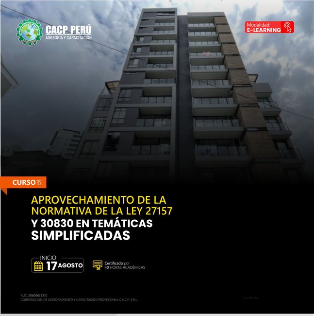 Aprovechamiento De La Normativa De La Ley 27157 Y 30830 En Temáticas Simplificadas 2024 - 1 E-Learning