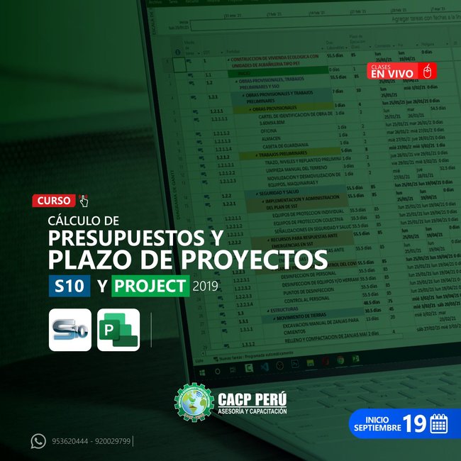 Cálculo De Presupuestos Y Plazo De Proyectos Con El Uso De Los Programas S10 Y Project 2019. 2021 - 2