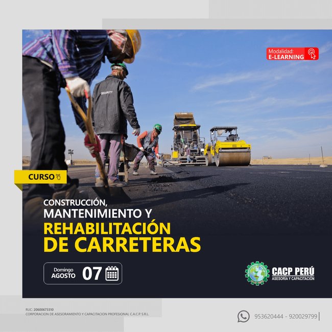 Construcción, Mantenimiento Y Rehabilitación De Carreteras. 2022 - 1 - E-Learning