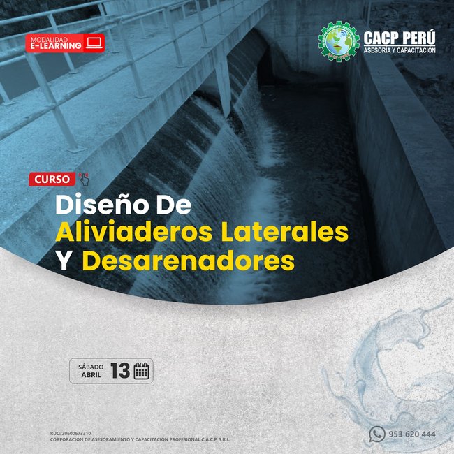 Diseño De Aliviaderos Laterales Y Diseño De Desarenadores 2023 - 2.2 E-Learning