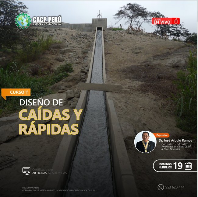 Diseño De Caídas Y Rápidas. 2023 - 1