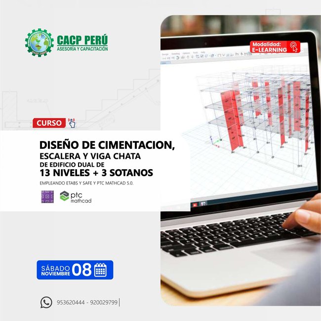 Diseño de cimentación, escalera y viga chata de edificio dual de 13 niveles + 3 sótanos empleando ETABS Y SAFE Y PTC MATHCAD 5.0. 2025-2 E