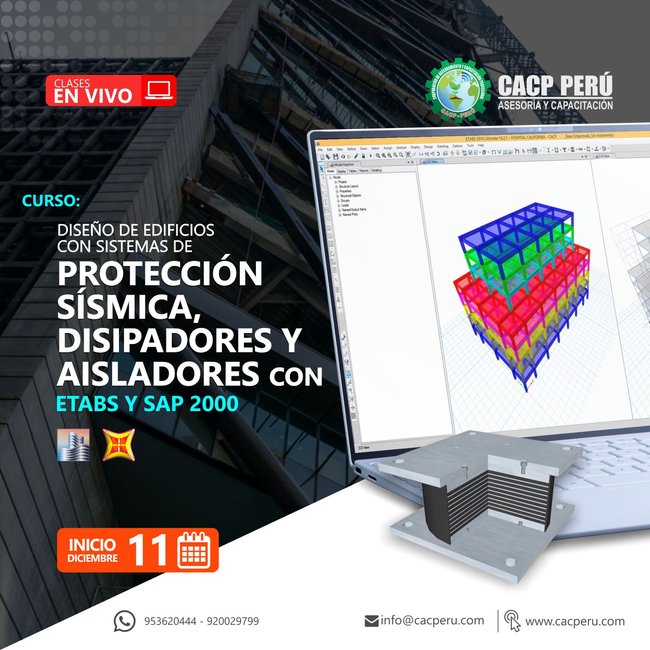 Diseño De Edificios Con Sistemas De Protección Sísmica, Disipadores Y Aisladores Con Etabs Y Sap 2000. 2020 - 2