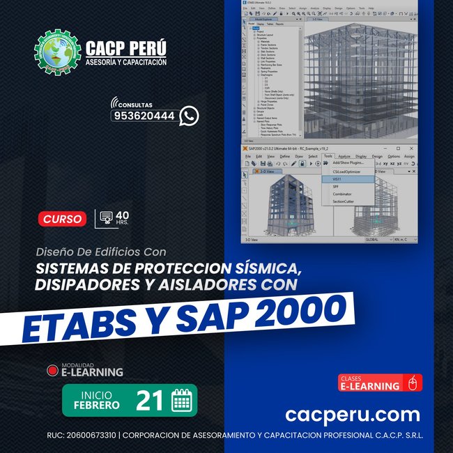 Diseño de edificios con sistemas de protección sísmica, disipadores y aisladores con ETABS y SAP 2000. 2026-1 E