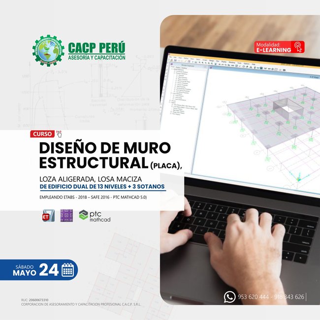 Diseño De Muro Estructural (Placa), Loza Aligerada, Losa Maciza De Edificio Dual De 13 Niveles + 3 Sotanos Empleando Etabs - 2018 – Safe 2016 - Ptc Mathcad 5.0. 2025 - 1 E-Learning