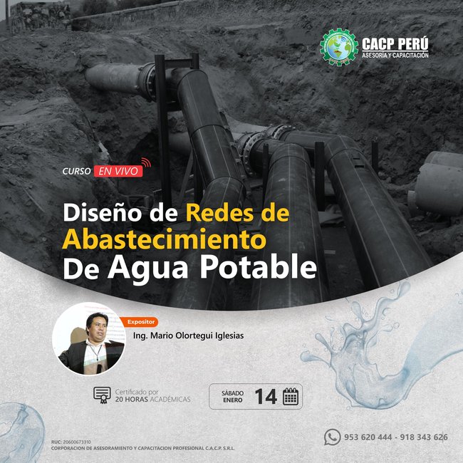 Diseño De Redes De Abastecimiento De Agua Potable. 2023 - 1