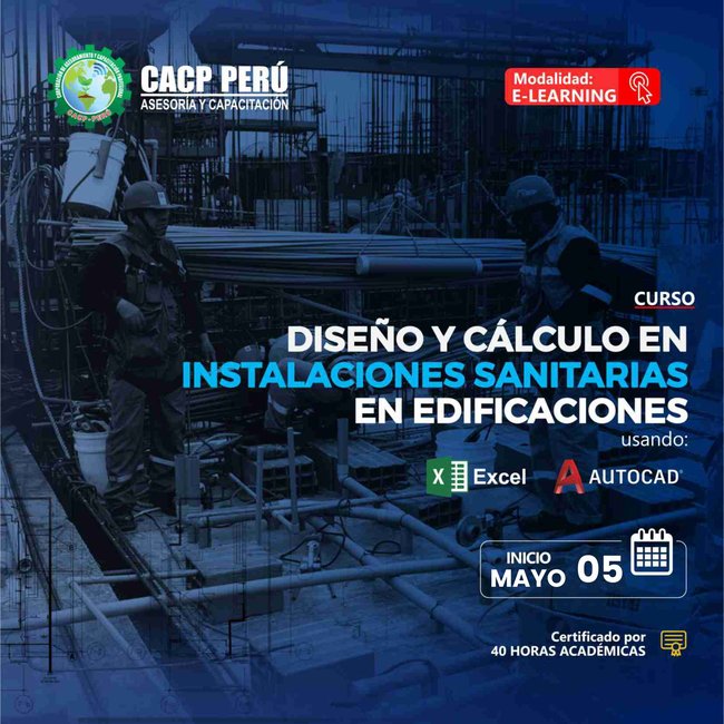 Diseño Y Cálculo En Instalaciones Sanitarias En Edificaciones Con Software Autocad 2019 Y Excel. 2024 - 1 E-Learning