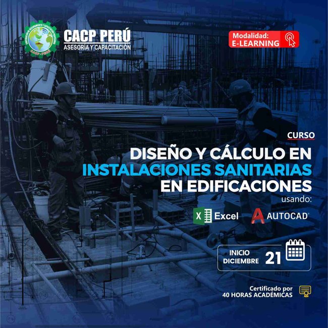 Diseño Y Cálculo En Instalaciones Sanitarias En Edificaciones Con Software Autocad 2019 Y Excel. 2024 - 2 E-Learning