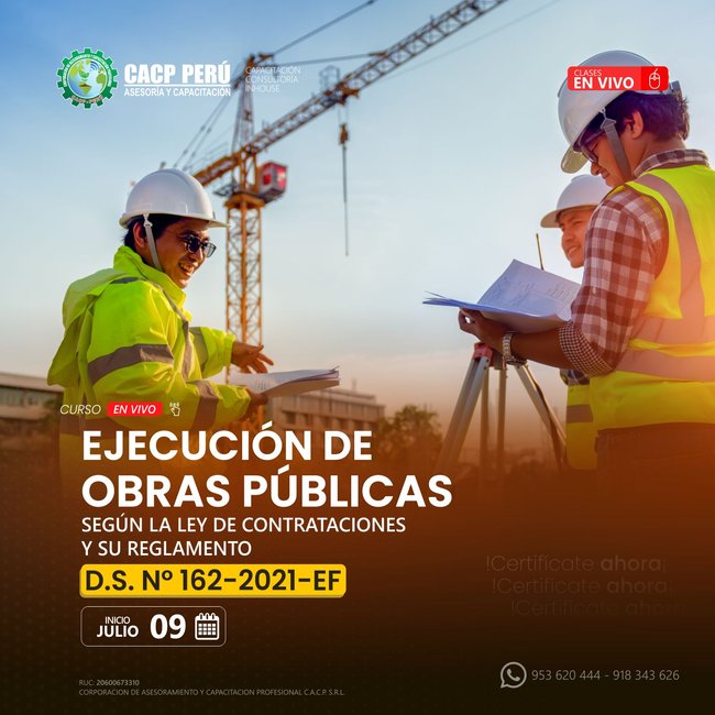 Ejecución De Obras Públicas Según La Ley De Contrataciones Y Su Reglamento D.S. N° 162-2021-Ef 2022 - 1