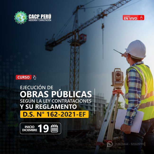 Ejecución De Obras Públicas Según La Ley De Contrataciones Y Su Reglamento D.S. N° 162-2021-Ef. 2021 -5