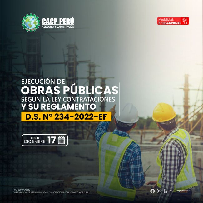 Ejecución De Obras Públicas Según La Ley De Contrataciones Y Su Reglamento D.S. N° 234-2022-Ef 2023 - 2.2 E-Learning