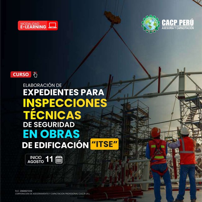 Elaboración De Expedientes Para Inspecciones Técnicas De Seguridad En Obras De Edificación “Itse” 2024 - 2 E-Learning
