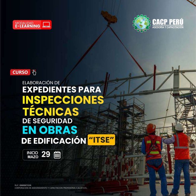 Elaboración De Expedientes Para Inspecciones Técnicas De Seguridad En Obras De Edificación “Itse” 2024 - 2 E-Learning