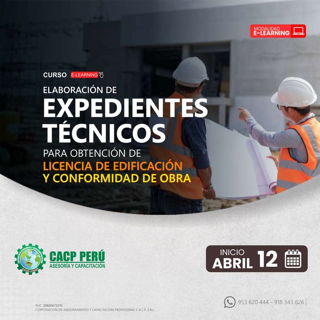 Elaboración De Expedientes Técnicos Para Obtención De Licencia De Edificación Y Conformidad De Obra. 2024 - 2 E-Learning