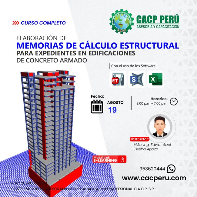 Elaboración De Memorias De Cálculo Estructural Para Expedientes En Edificaciones De Concreto Armado Con Uso De Software Etabs, Sap Y Excel. 2023 - 2