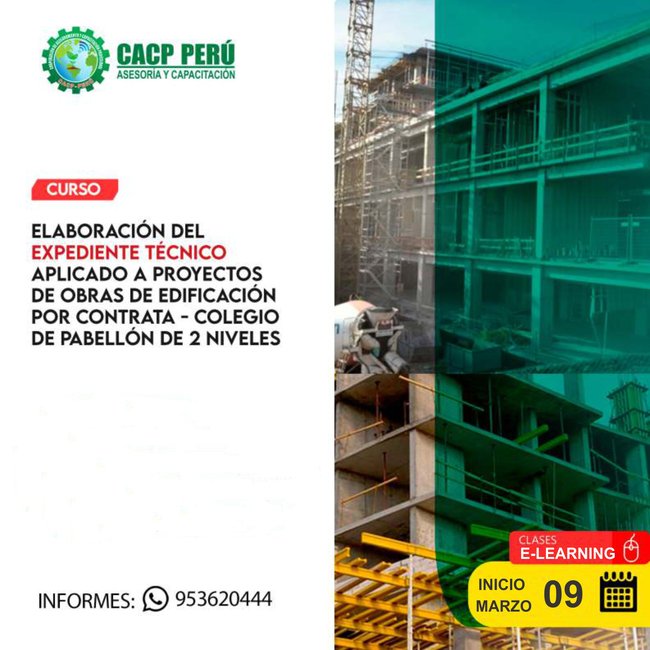 Elaboración Del Expediente Técnico Aplicado A Proyectos De Obras De Edificación Por Contrata - Colegio De Pabellón De 2 Niveles 2024 - 1 E-Learning