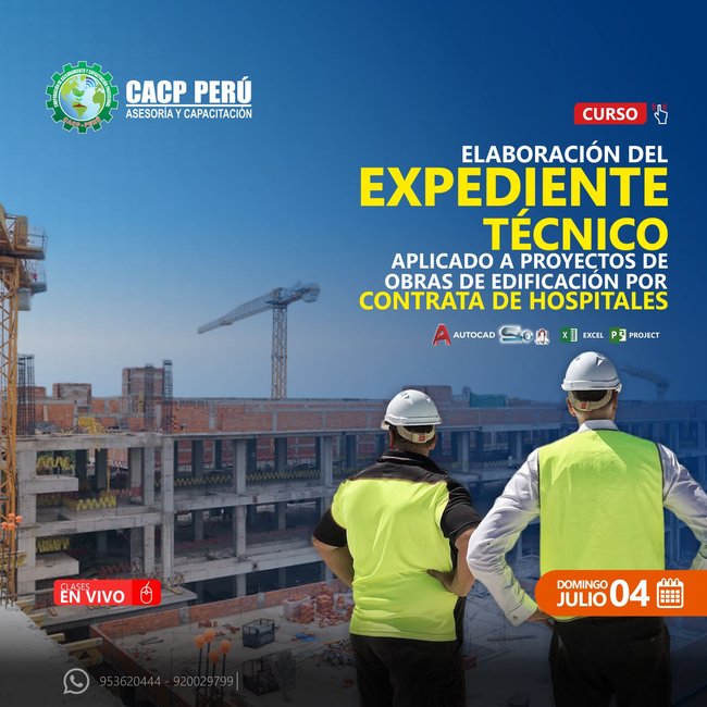 Elaboración Del Expediente Técnico Aplicado A Proyectos De Obras De Edificación Por Contrata De Hospitales. 2021 - 1
