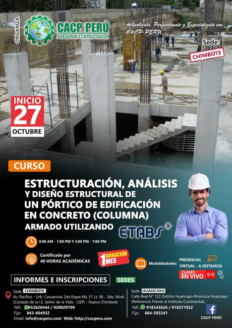 Estructuración, Análisis Y Diseño Estructural De Un Pórtico De Edificación En Concreto (Columna) Armado Utilizando Etabs 2016. 2019 - 2 - Chimbote
