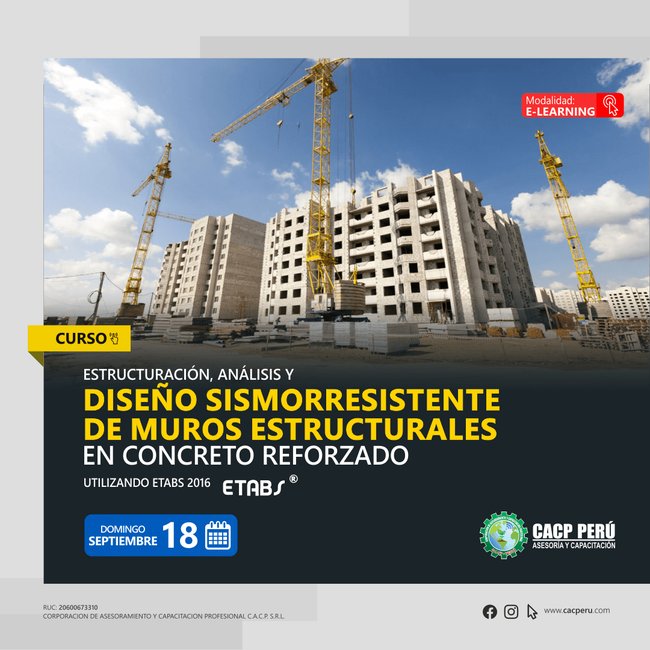 Estructuración, Análisis Y Diseño Sismorresistente De Muros Estructurales En Concreto Reforzado Utilizando El Software Etabs 2016. 2022 - 2 - E-Learning