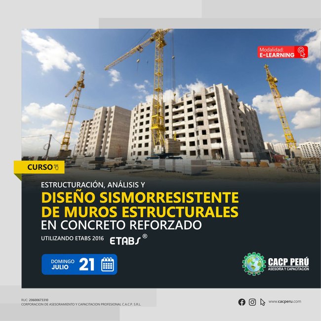 Estructuración, Análisis Y Diseño Sismorresistente De Muros Estructurales En Concreto Reforzado Utilizando El Software Etabs 2016 2024 - 2 E-Learning