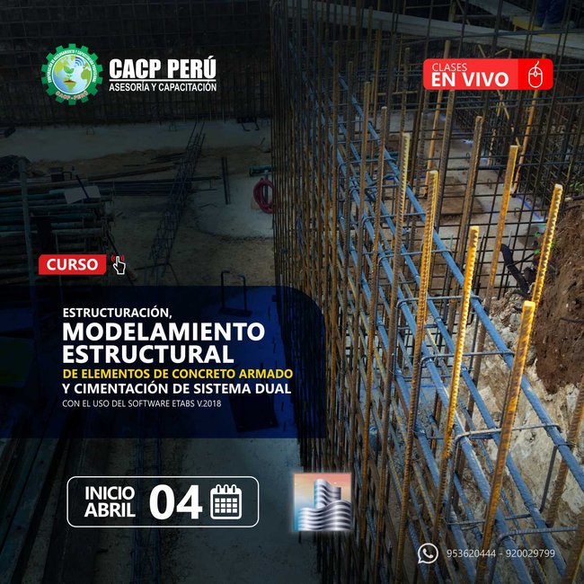 Estructuración, Modelamiento Estructural De Elementos De Concreto Armado Y Cimentación De Sistema Dual Con El Uso Del Software Etabs V.2018. 2021 - 1