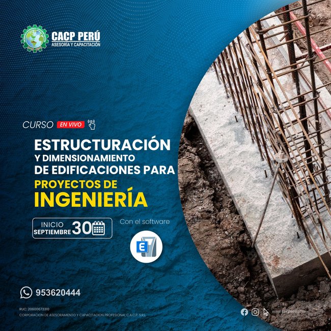 Estructuracion Y Dimensionamiento De Edificaciones Para Proyectos De Ingeniería Con Uso De Software Etabs, Sap Y Excel 2023 - 2