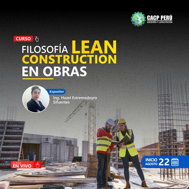 Filosofía Lean Construction En Obras. 2021 - 1