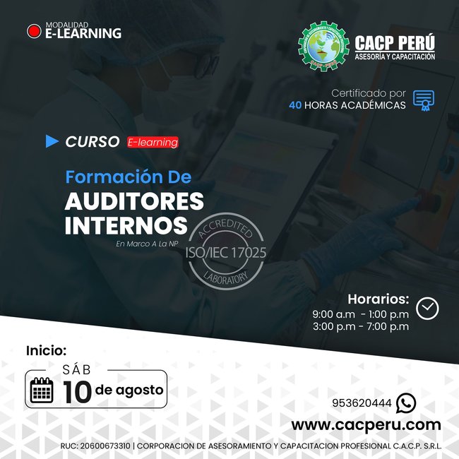Formación De Auditores Internos En Marco A La Ntp Iso/Iec 17025:2017 2024 - 1 E-Learning