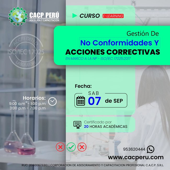 Gestión De No Conformidades Y Acciones Correctivas En Marco A La Ntp - Iso/Iec 17025:2017 2024 - 1 E-Learning
