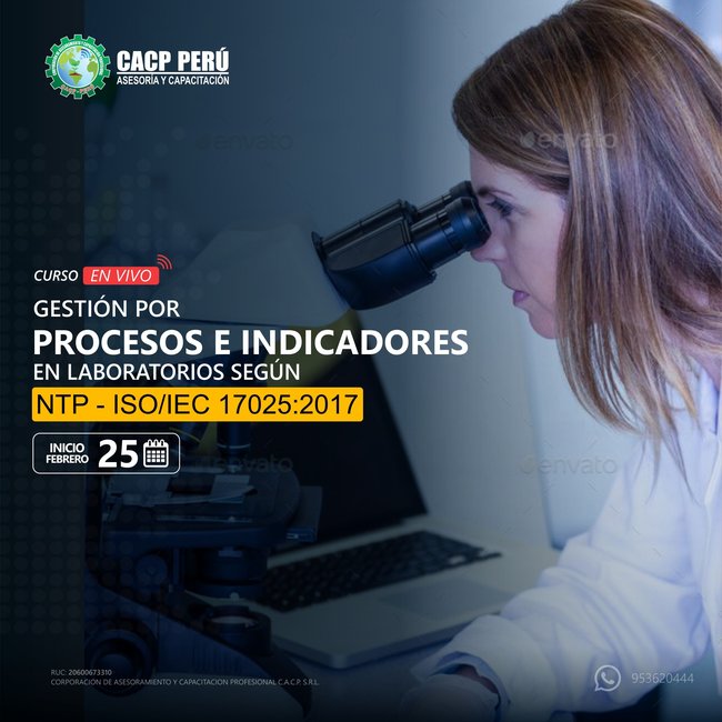 Gestión Por Procesos E Indicadores En Laboratorios Según La Ntp - Iso/Iec 17025:2017. 2023 - 1
