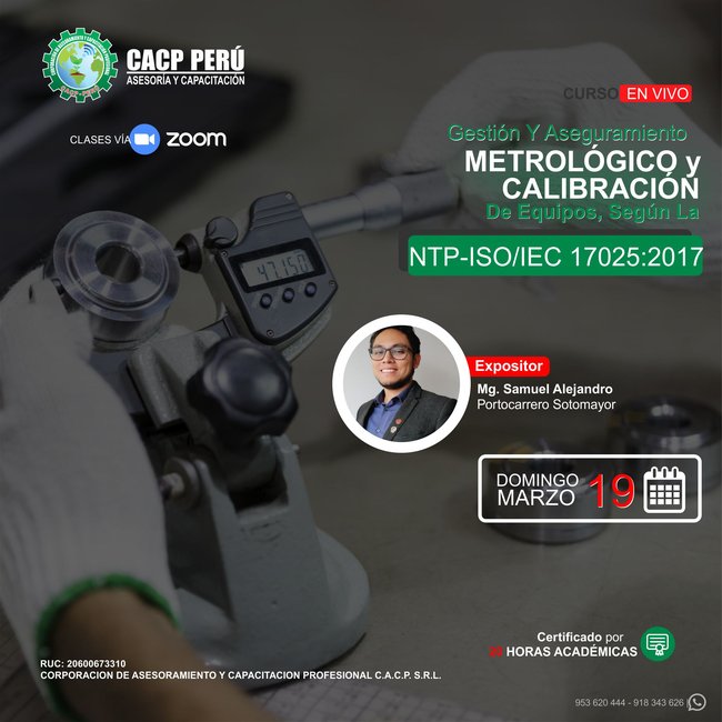Gestión Y Aseguramiento Metrológico Y Calibración De Equipos Según La Ntp-Iso/Iec 17025:2017. 2023 - 1