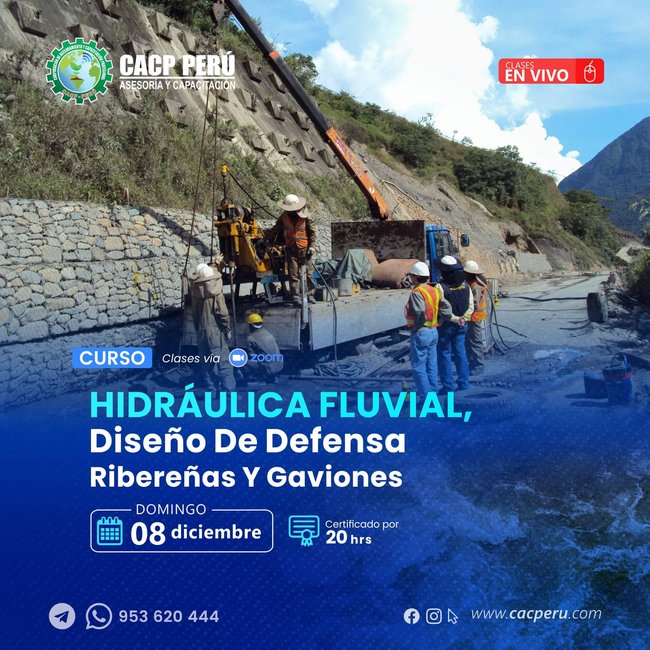 Hidráulica Fluvial, Diseño De Defensa Ribereñas Y Gaviones. 2024 - 2