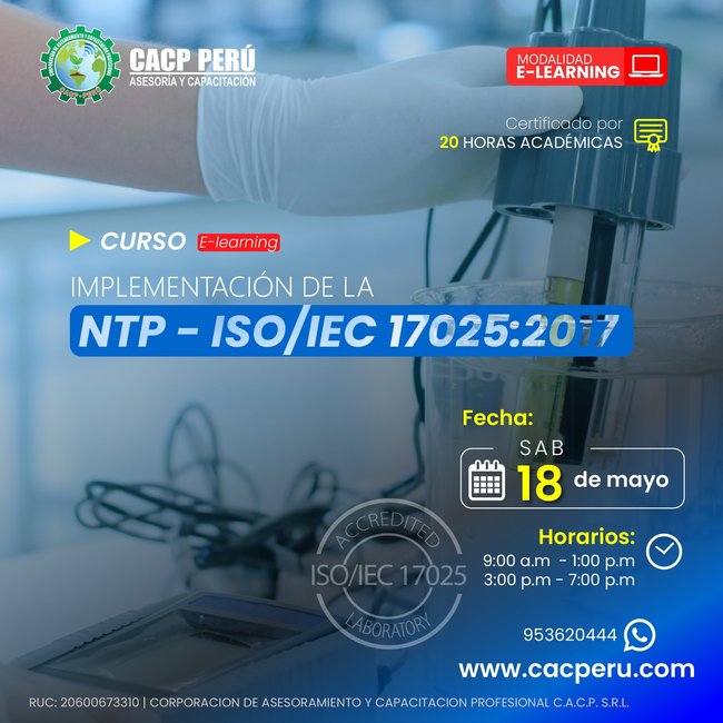 Implementación De La Ntp - Iso/Iec 17025:2017 2024 - 1.2 E-Learning