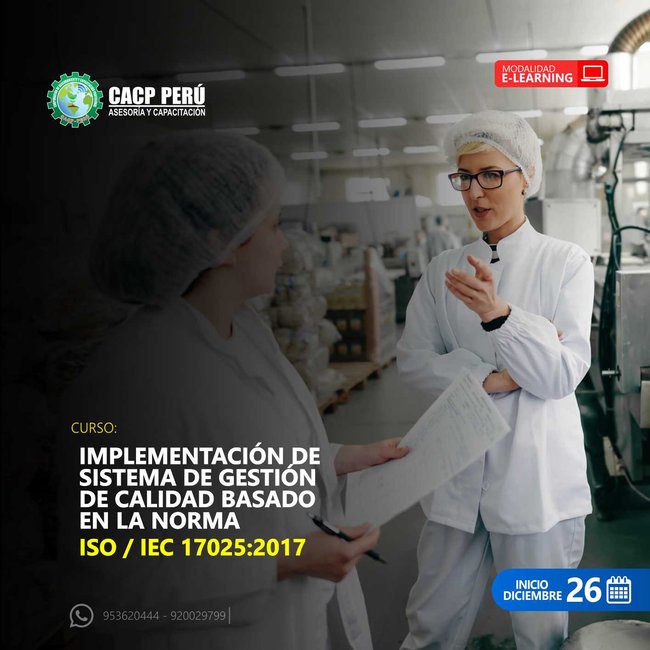 Implementación De Sistema De Gestión De Calidad Basado En La Norma Iso / Iec 17025:2017. 2021 - 2 - E-Learning