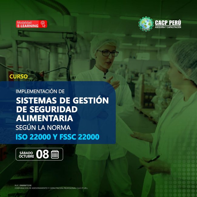 Implementación De Sistemas De Gestión De Seguridad Alimentaria Según La Norma Iso 22000 Y Fssc 22000. 2022 - 2 - E-Learning