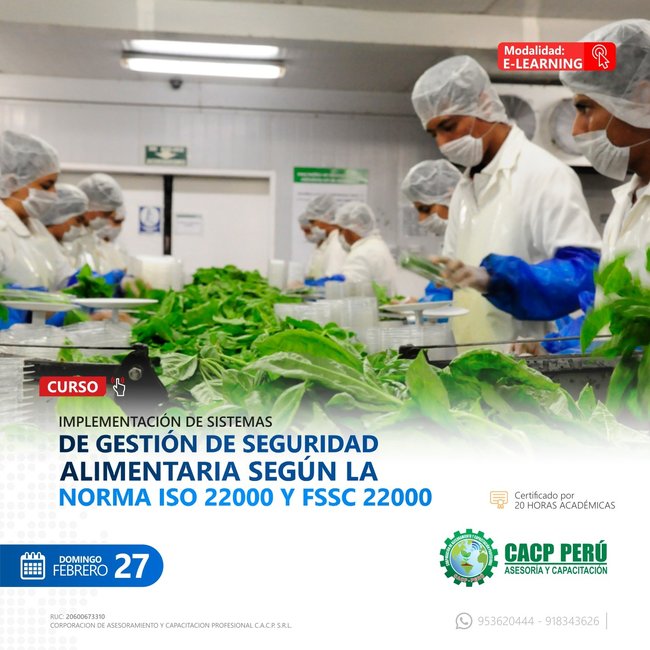 Implementación De Sistemas De Gestión De Seguridad Alimentaria Según La Norma Iso 22000 Y Fssc 22000. 2021 - 2 - E-Learning