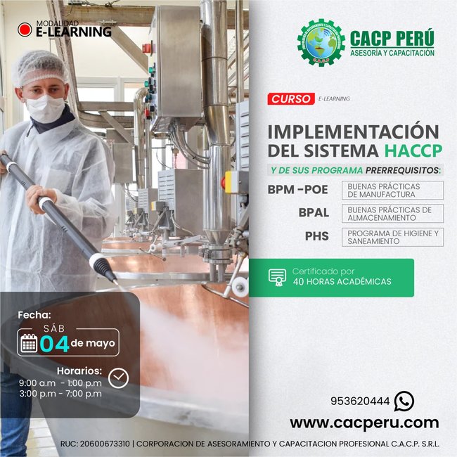 Implementación Del Sistema Haccp Y De Sus Programa Prerrequisitos: Buenas Prácticas De Manufactura (Bpm -Poe), Buenas Prácticas De Almacenamiento (Bpal), Programa De Higiene Y Saneamiento (Phs) 2024 - 1.2 E-Learning