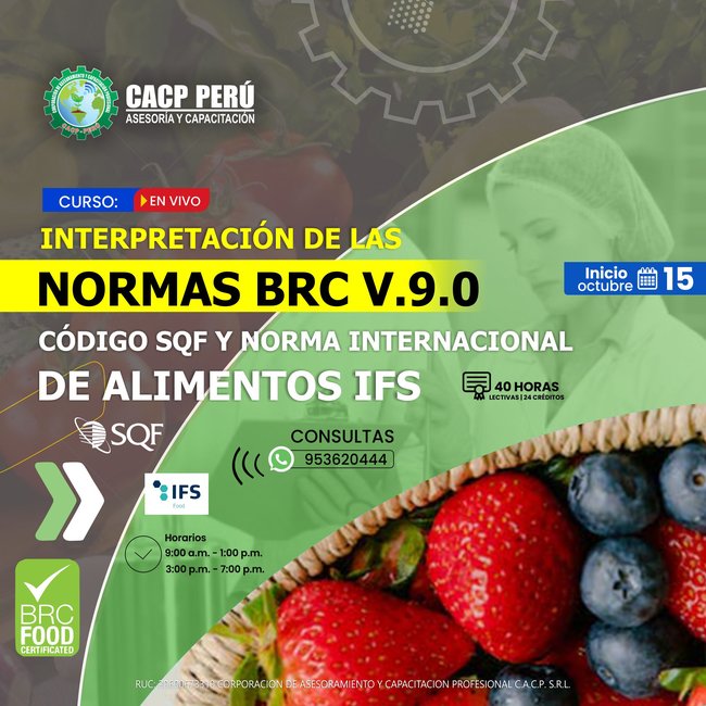 Interpretacion De Las Normas Brc V 9.0, Codigo Sqf Y Norma Internacional De Alimentos Ifs 2023-1