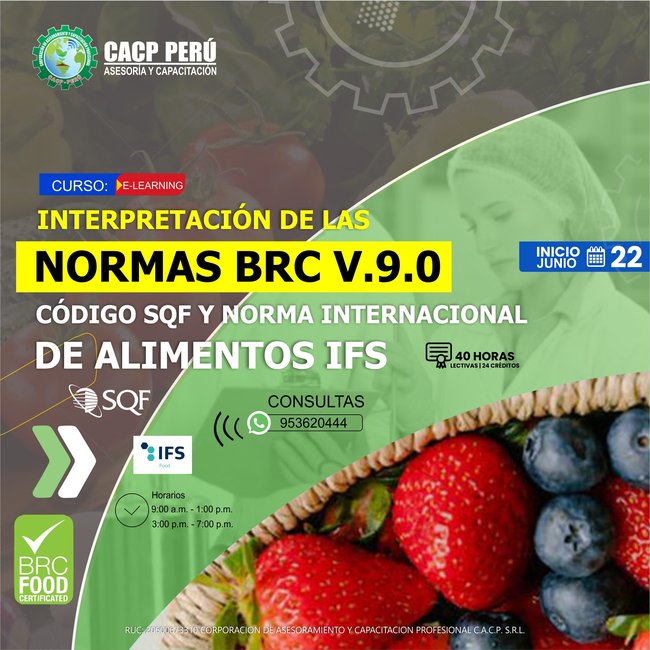 Interpretacion De Las Normas Brc V 9.0 Codigo Sqf Y Norma Internacional De Alimentos Ifs 2024 - 1 E-Learning