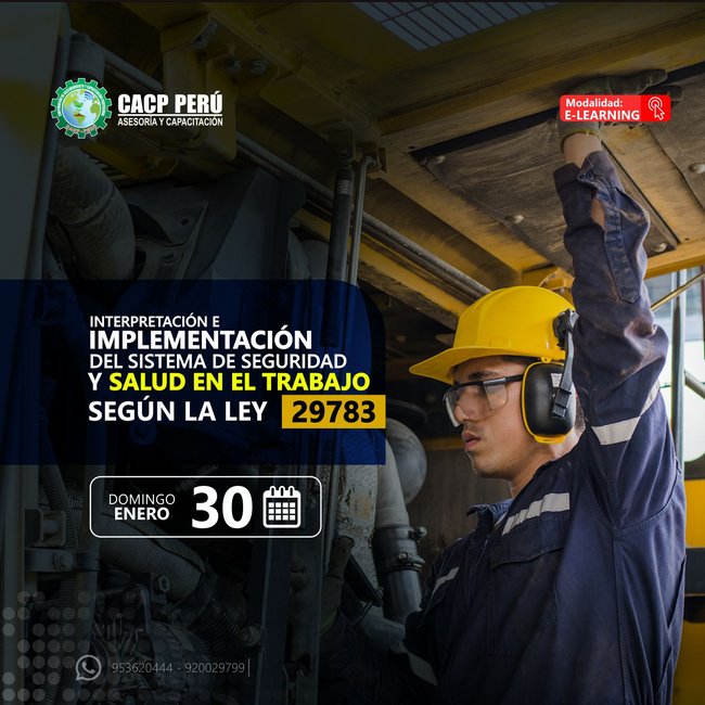 Interpretación E Implementación Del Sistema De Seguridad Y Salud En El Trabajo Según La Ley 29783. 2021 - 3 - E-Learning